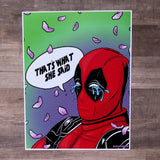 Deadpool- What She Said- Art Print