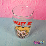 Trust Me - Beetle Juice - Glass Beer Can Cup