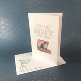You are Fantastic- Love Card & Sticker- Fantastic Beasts