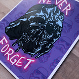 Never Forget- Art Print