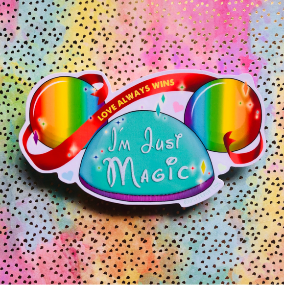 I’m Just Magic- Big Sticker