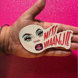Miss Vaaanjie - Big Sticker