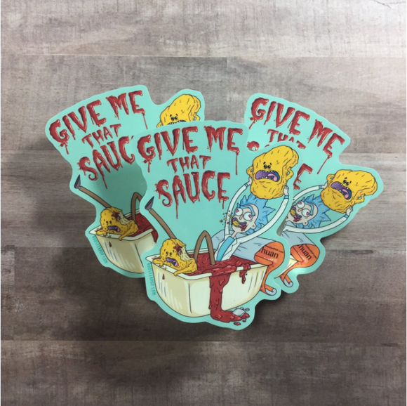 Give me that Sauce- Big Sticker