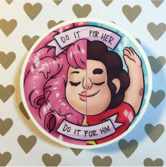 Do it for her, Do it for him-Big Sticker