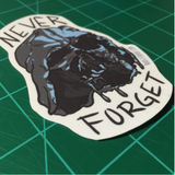 Never Forget- Darth Vader- Big Sticker